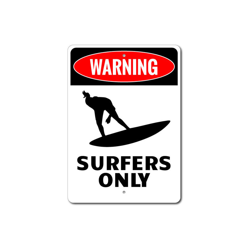 Panneau en aluminium Surfers Only, H 18 po x l 12 po x P 0,06 po