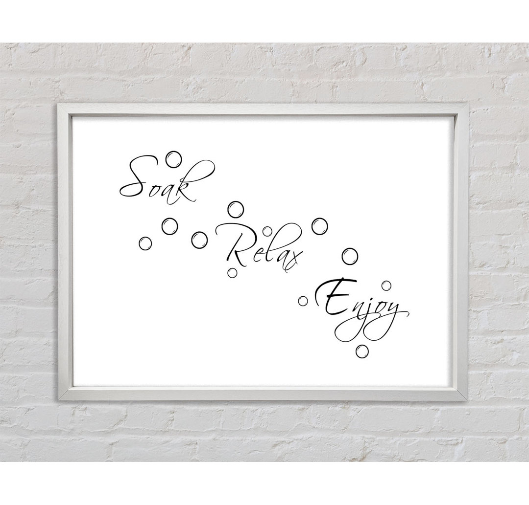 Bathroom Quote Soak Relax Enjoy Grey - Einzelne Bilderrahmen Kunstdrucke auf Leinwand