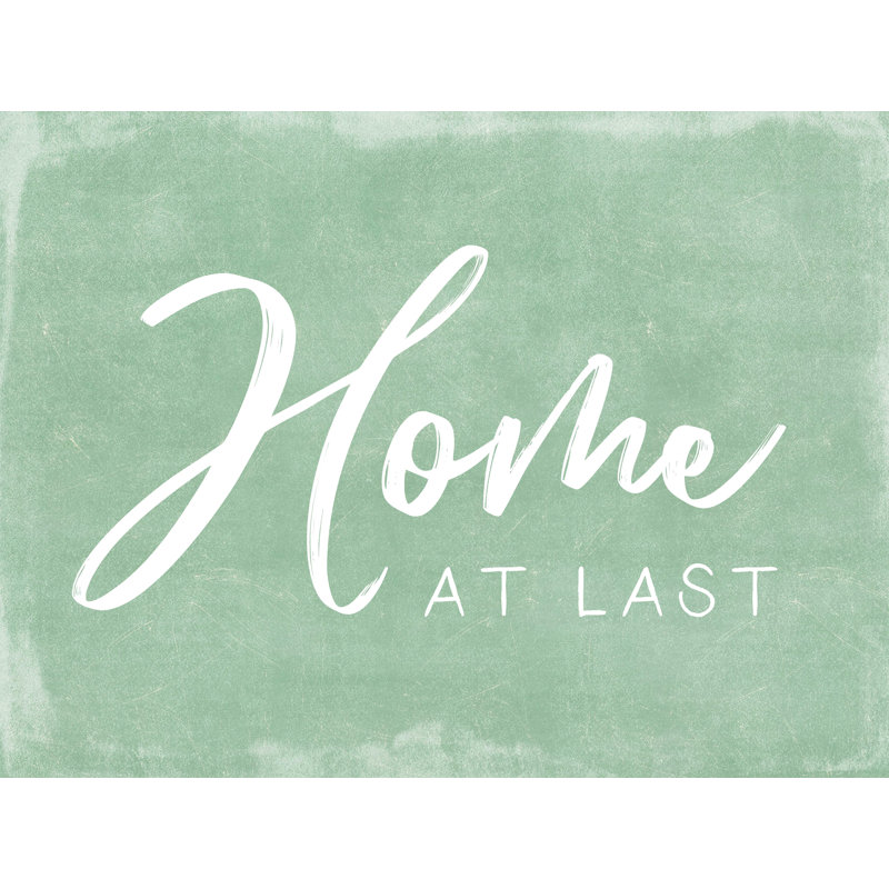 Home at Last - Impression sur toile tendue, L 16 po x H 12 po