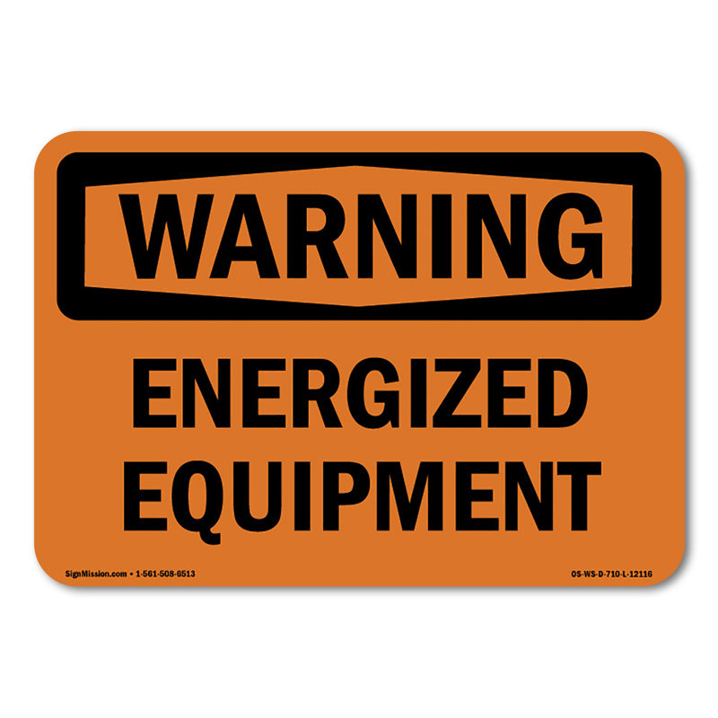 Energized Equipment Decal 7" X 5"