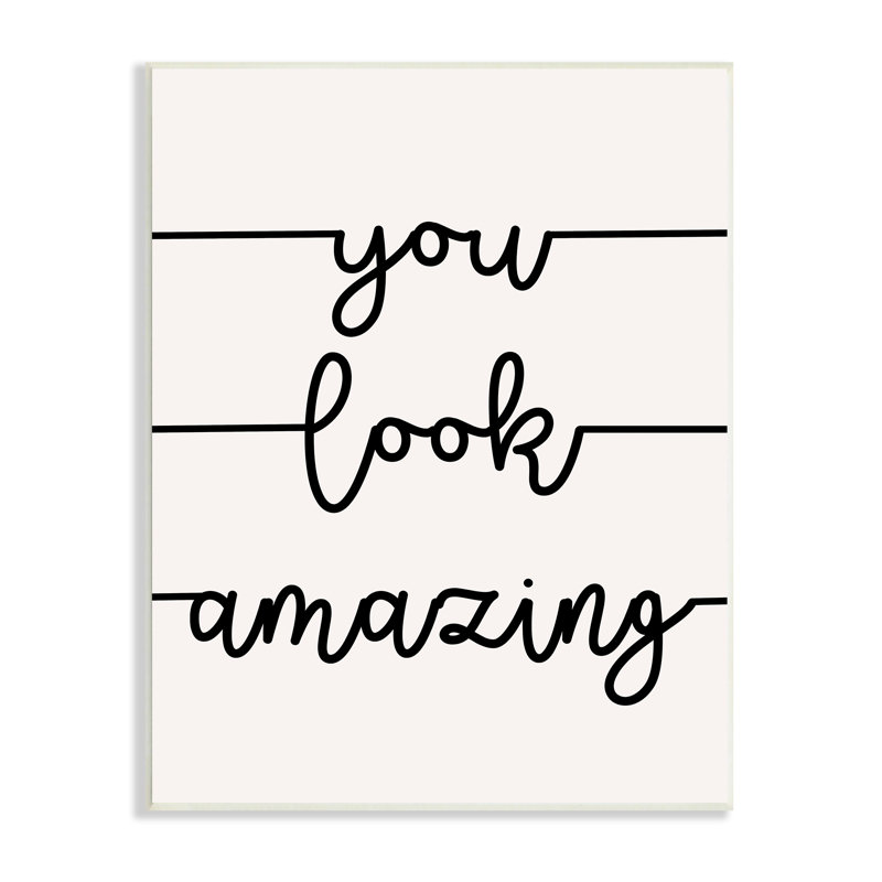 You Look Amazing Expression Abstract Line, H 19 po x l 13 po, Plaque murale