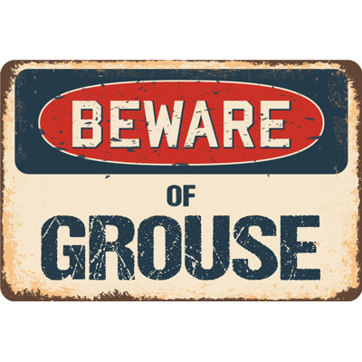 Beware of Grouse Sign