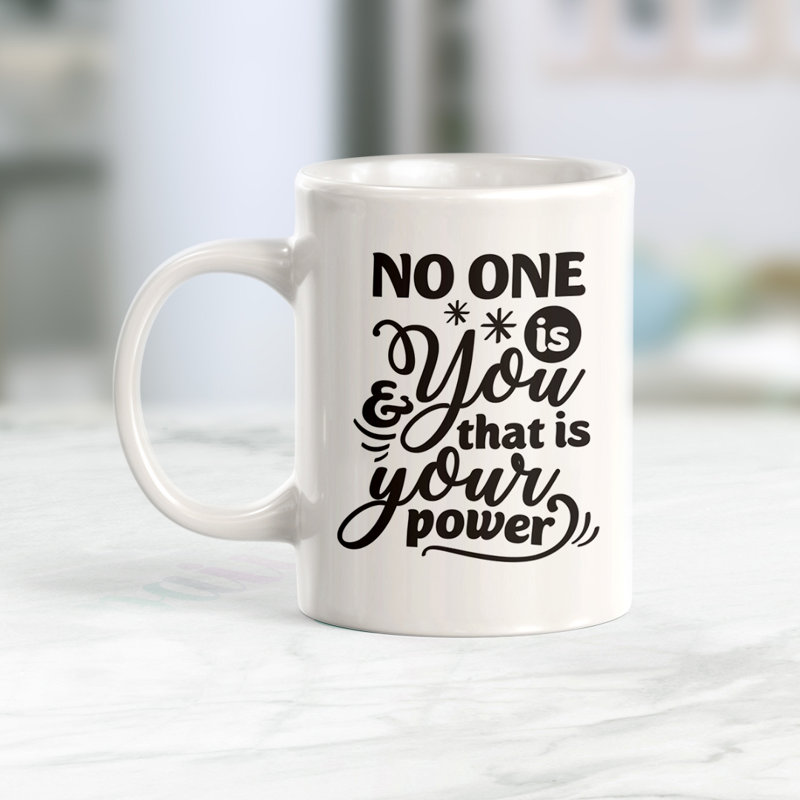«No One Is You and That Is Your Power», tasse à café, Ensemble de verres à lait, Plastique polypropylène