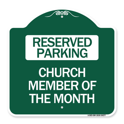 Signmission Designer Series Sign - Church Member Of The Month | Green & White 18" X 18" Heavy-Gauge Aluminum Architectural Sign | Protect Your Business & Municipality | Made In The USA