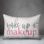  Coussin Wake Up N 'Makquillage