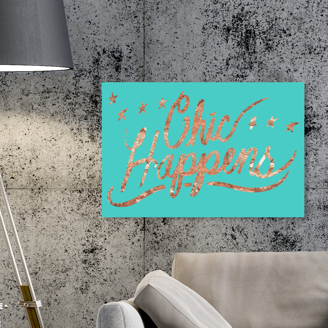 'Chic Happens' Graphic Art on Canvas