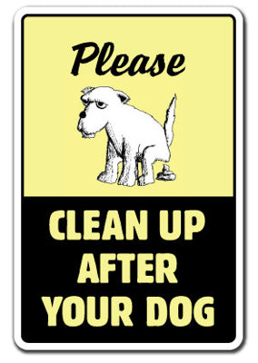 Clean Up After Your Dog Decal Dog Pet No Poop Pick Warning Pick-Up Scoop