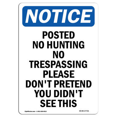 SignMission Posted No Hunting Fishing Trapping or Sign