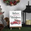 Believe In The Magic Of Christmas Tabletop Sign - 9.25"