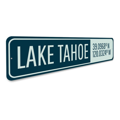 Lake Tahoe Latitude Longitude Aluminum Sign