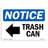 OSHA Notice - Trash Can [Left Arrow] Sign With Symbol | Heavy Duty