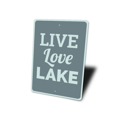 Plaque en aluminium «Live Love Lake»