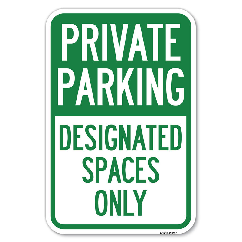 Stationnement privé, espaces désignés seulement / 23257, H 18 po x l 12 po x P 1 po