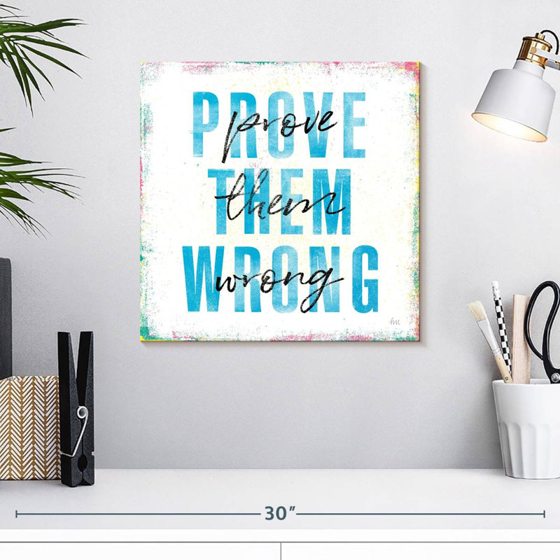 Tergel Prove Them Wrong, 16" H x 16" W