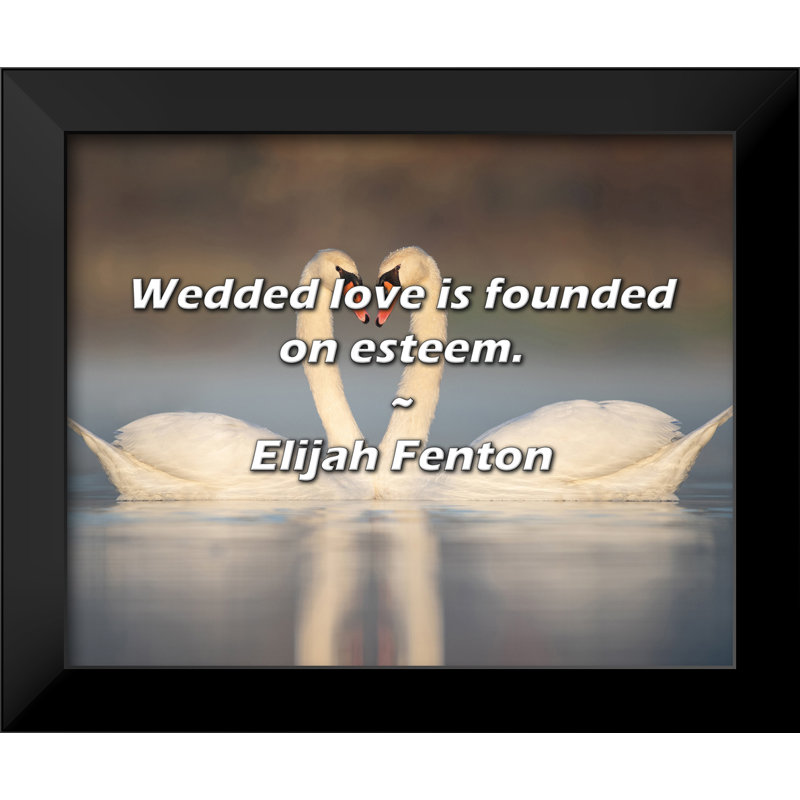 Elijah Fenton Citation: L'amour matinal repose sur l'estime.