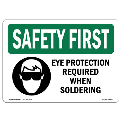 Eye Protection Required When Soldering Sign