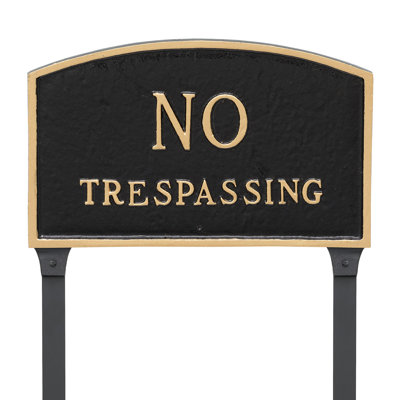 No Trespassing Statement Garden Sign