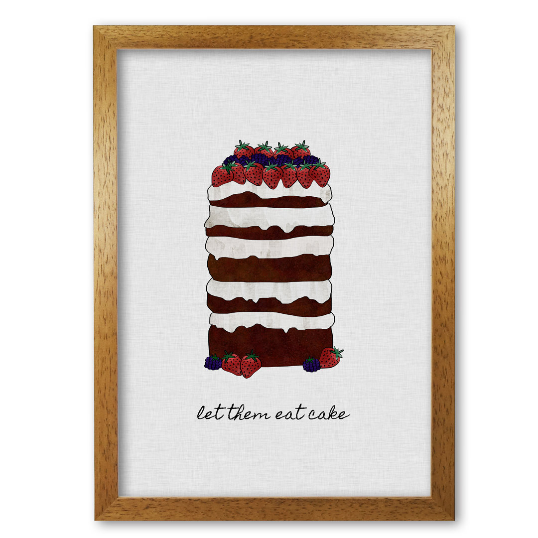 Let Them Eat Cake - Print