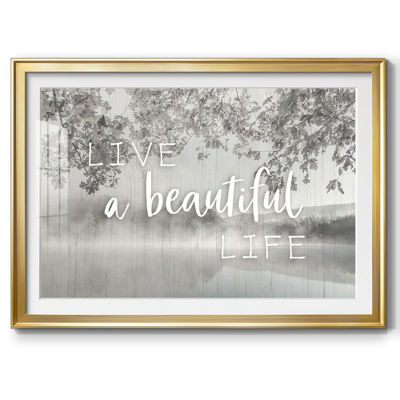 Live A Beautiful Life, reproduction d'art encadrée, Or, H 30 po x l 44 po x P 1,5 po