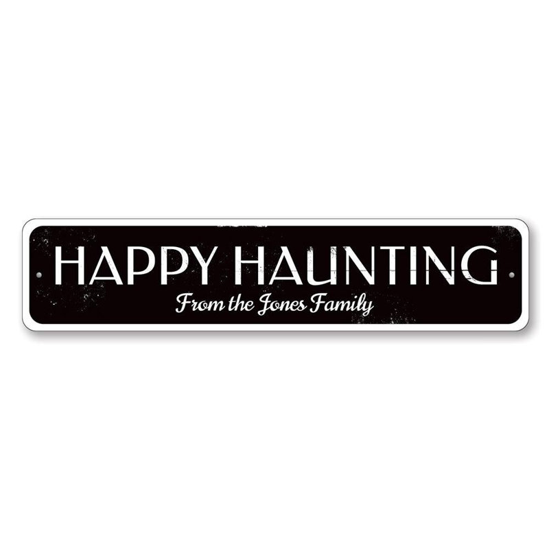 Plaque en aluminium «Happy Haunting Family», H 6 po x l 24 po x P 0,06 po, Oui