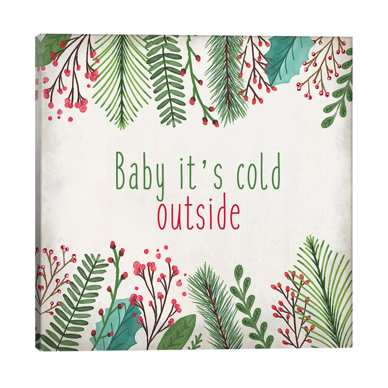 Baby It's Cold by Kimberly Allen - Wrapped Canvas Print, 66.04 cm H x 66.04 cm W x 1.91 cm D