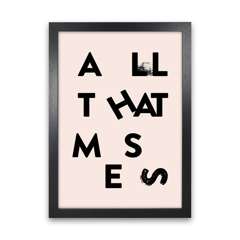 All That Mess - Print, Black Frame, 33.7cm H x 25cm W x 3cm D