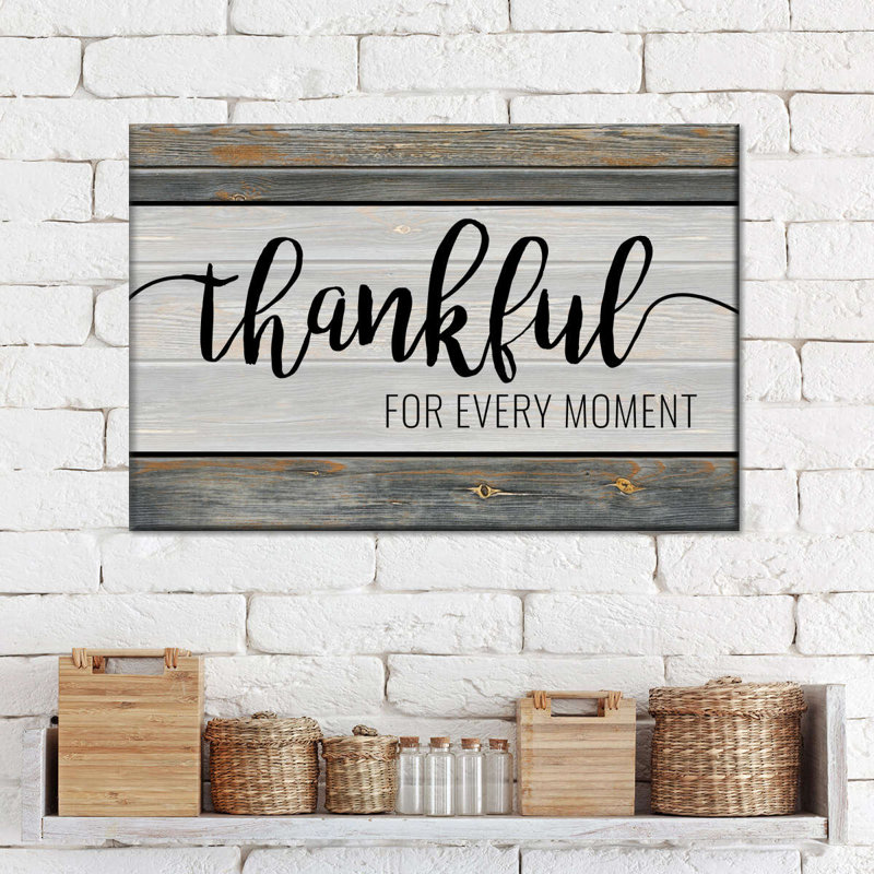 «Thankful For Every Moment Quote», reproduction sur toile, H 26 po x l 39 po x P 1,25 po