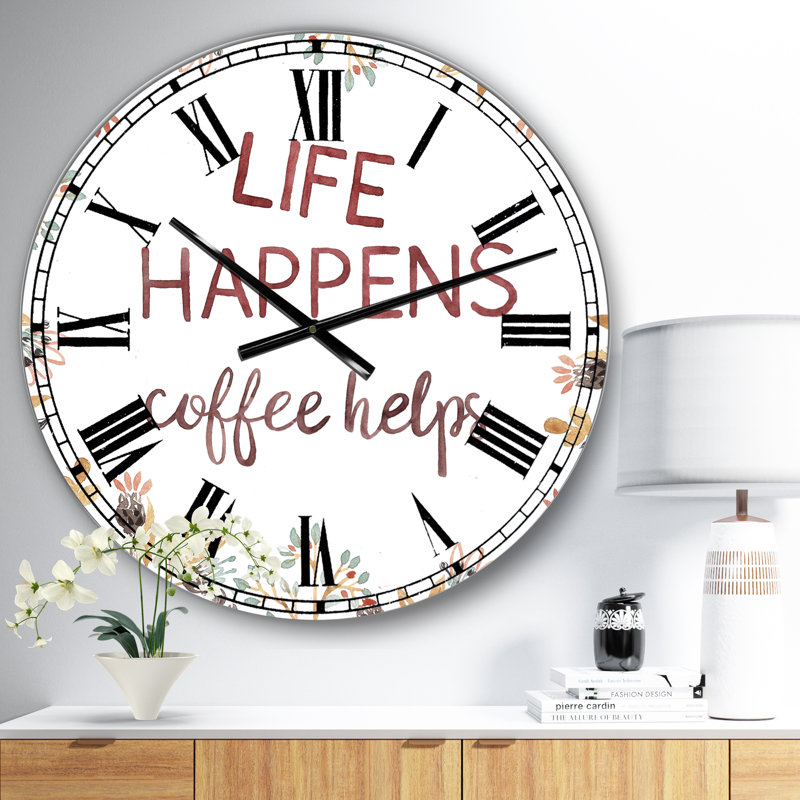 Life Happens Coffee Helps - Oversized Cottage Wall Clock, Small