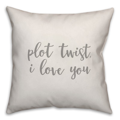  Coussin Plot Twist I Love You