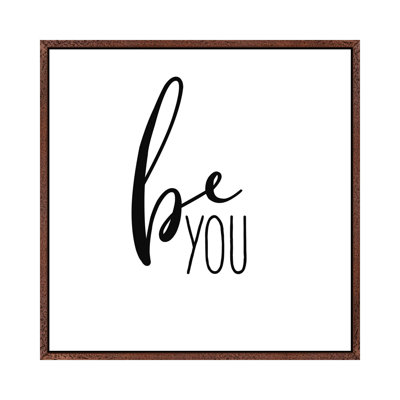 Be You - Print on Canvas
