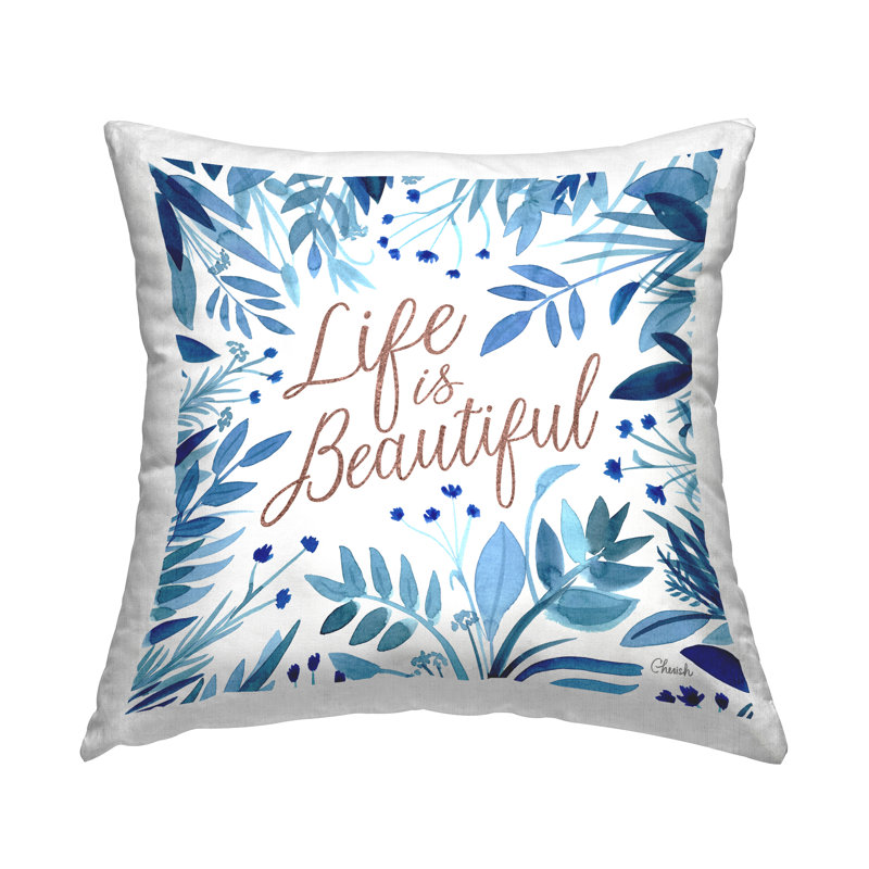 «Life Is Beautiful Blue Botanicals», imprimé par Cherish Flieder