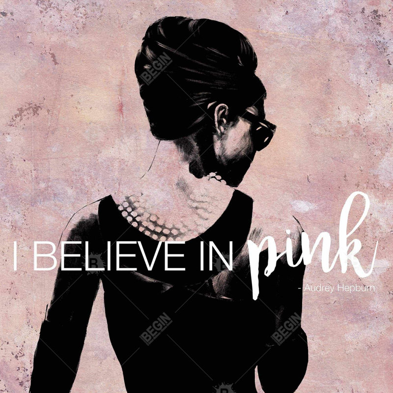 " I Believe In Pink "