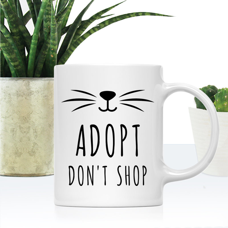 Ceramic Coffee Mug, Adopt Don't Shop
