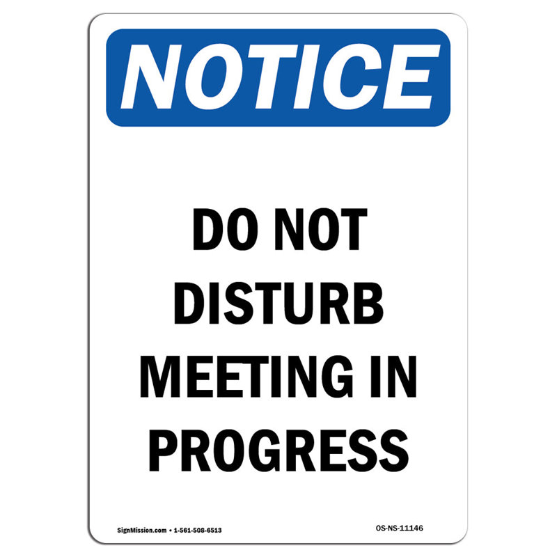 Do Not Disturb Meeting in Progress Sign