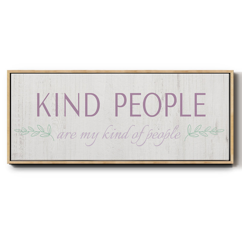 Kind People- Framed Canvas, 24" H x 60" W