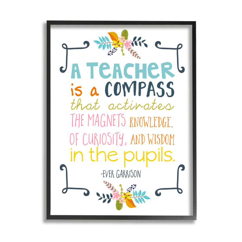 «Teacher Is a Compass Inspiring Expression» par Ashley Davis - impression, H 14 po x l 11 po x P 1,5 po