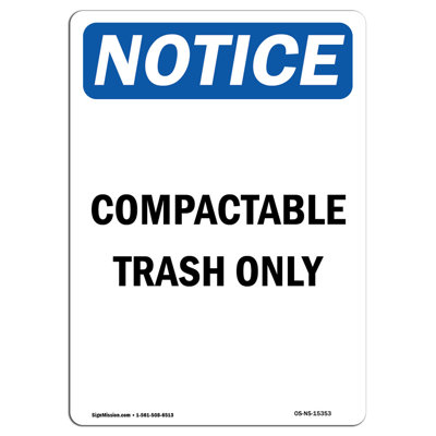 Compactable Trash Only Sign