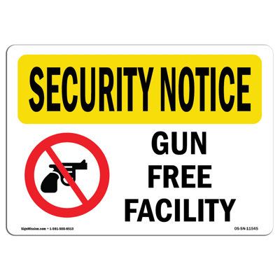 OSHA SECURITY NOTICE Sign - Gun Free Facility |  Made In The USA