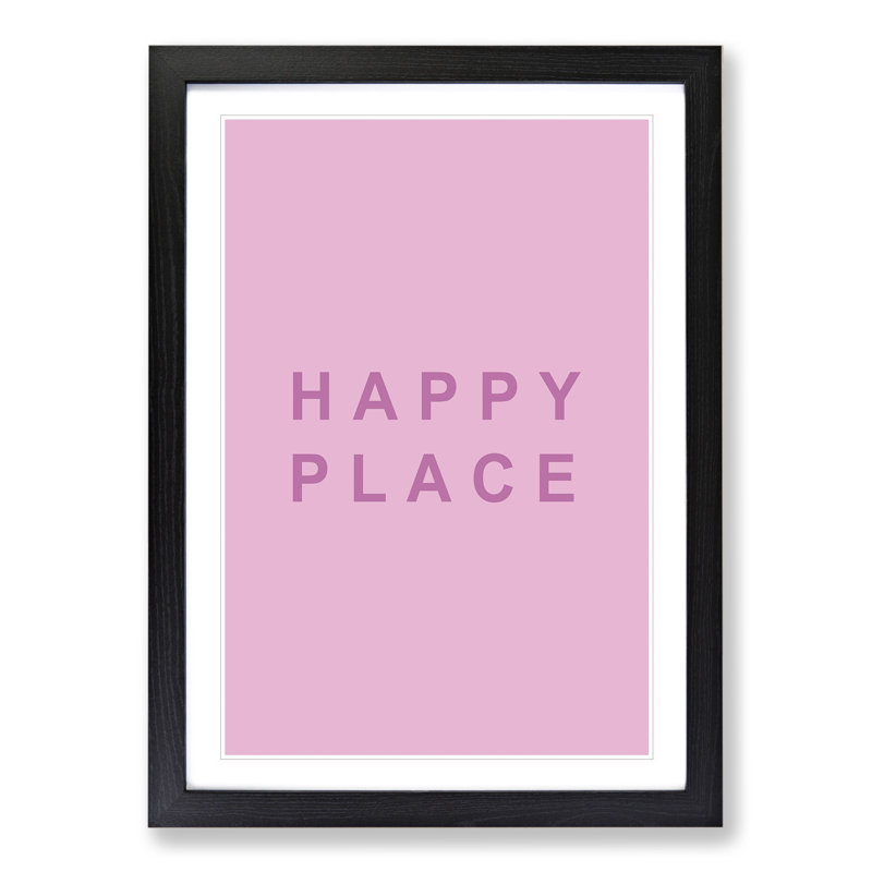 Happy Place Pink - Picture Frame Typography, Black Framed, 90cm H x 65cm W x 2cm D