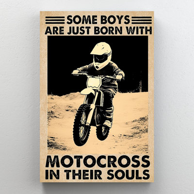 Some Boys Are Just Born With Motocross - 1 Piece R Some Boys Are Just Born With Motocross - 1 Piece Rectangle Graphic Art Print On Wrapped Canvas - Wrapped Canvas Print