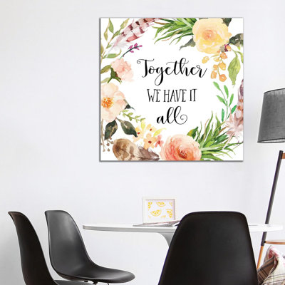 Together We Have It All - Print on Canvas