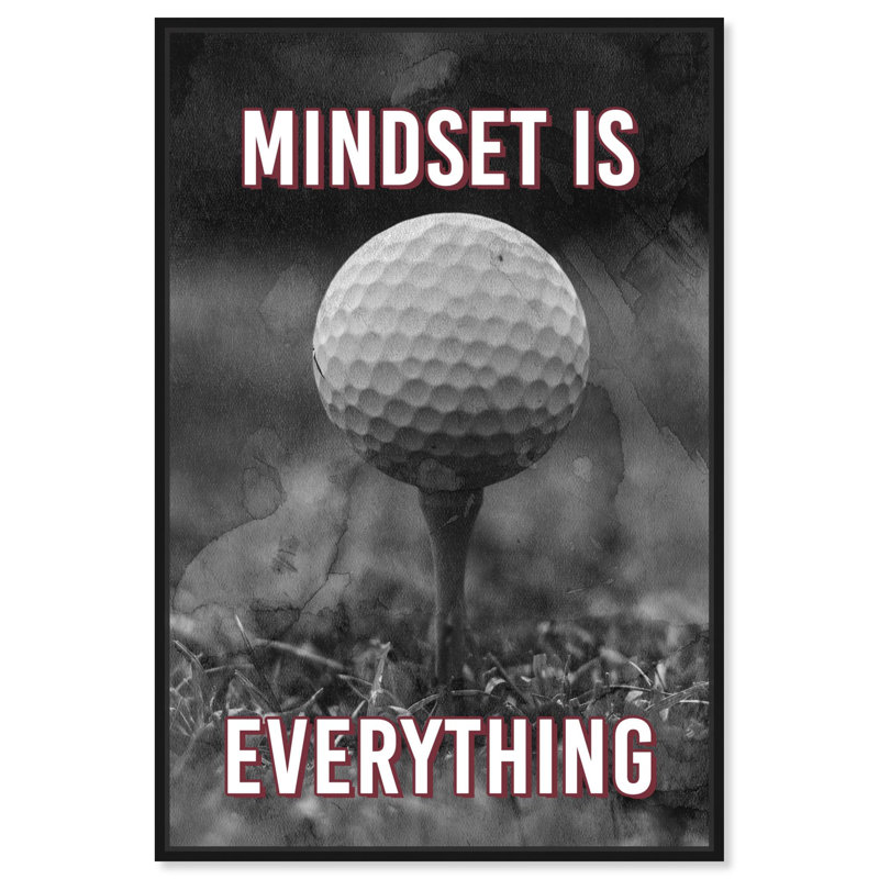 «Mindset is Everything Golf», reproduction d'art sur toile par Notoriart, H 16 po x l 11 po, Cadre noir