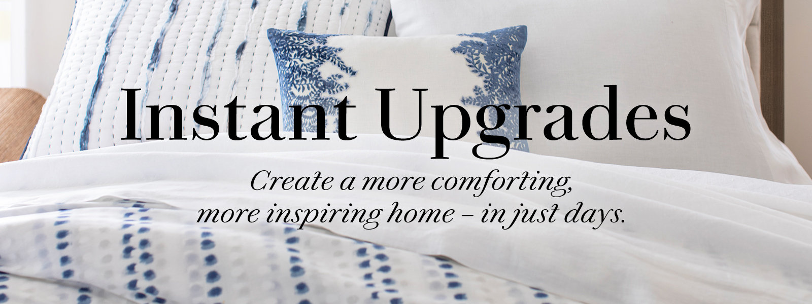 Instant Home Upgrades