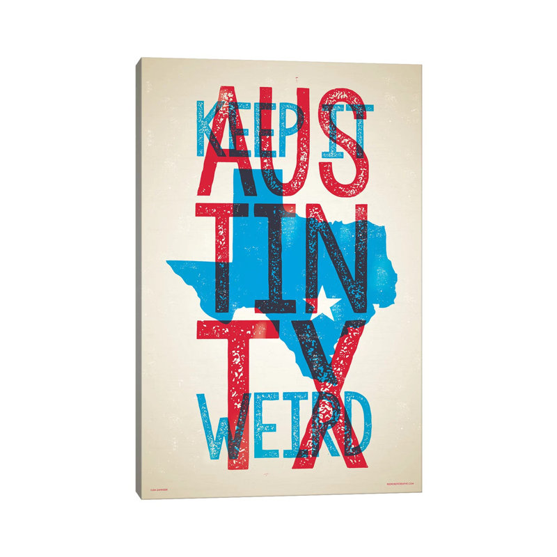 Austin Keep It Weird by Jim Zahniser - Print on Canvas, 101.6cm H x 66.04cm W x 3.81cm D, Wrapped Canvas