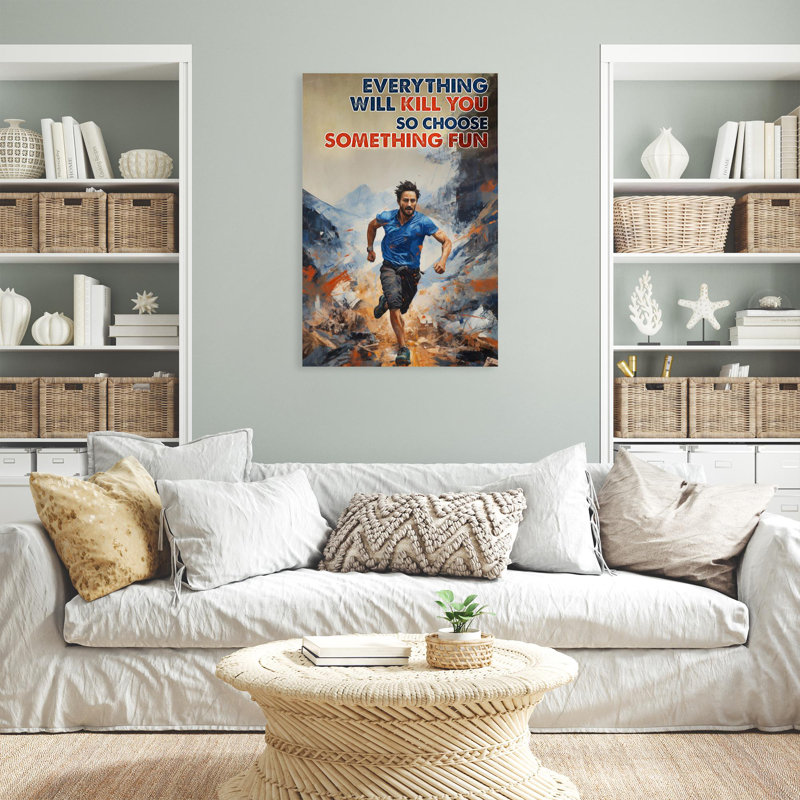 Running So Choose Something Fun - 1 Piece Rectangle Graphic Art Print On Wrapped Canvas, H 20 po x l 16 po x P 1,25 po