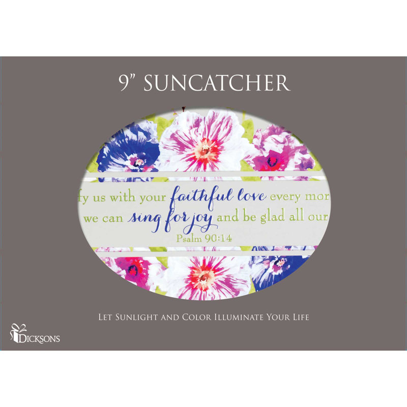 Satisfy Us Psalm Suncatcher