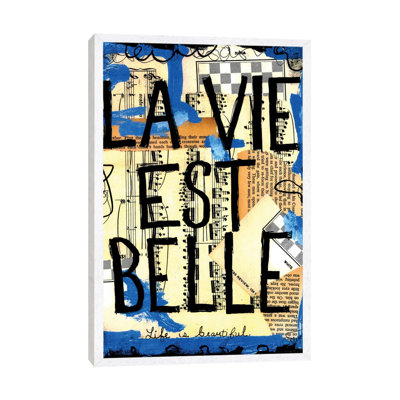 Life Is Beautiful French by Elexa Bancroft - Print on Canvas