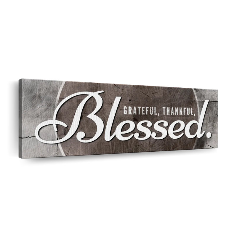«Blessed Grateful», reproduction sur toile, H 14 po x l 42 po x P 1,25 po
