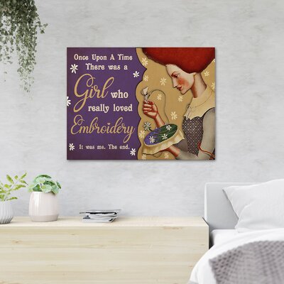 A Red Hair Girl Sewing Clothes - Once Upon A Time There Was A Girl Who Really Loved Embroidery - 1 Piece Rectangle Graphic Art Print On Wrapped Canvas -  Trinx, 7A1378960A1741B3BB9C535C31356604