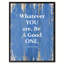 «W souhait You Be Be Good One», reproduction d'art textuel sur toile encadrée-29514246